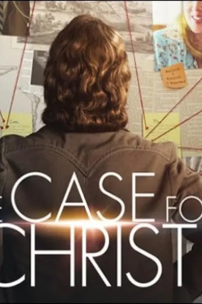 The Case for Christ