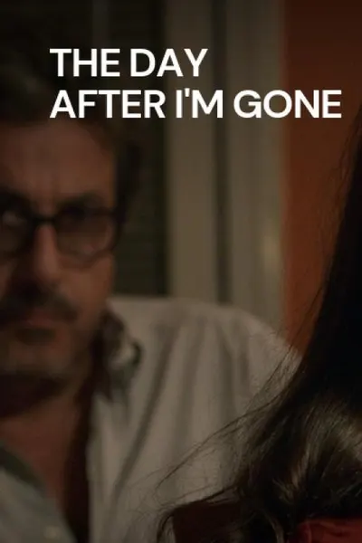 The Day After I'm Gone