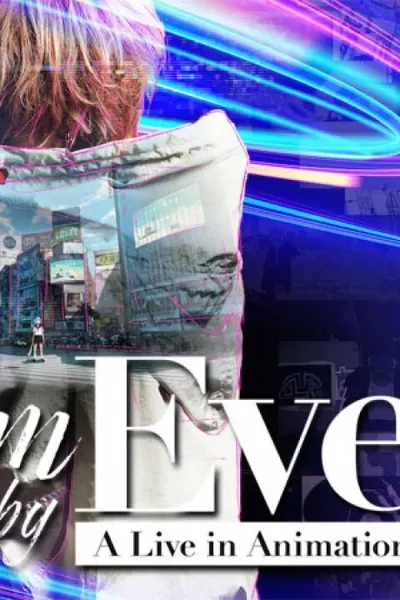 Adam by Eve: A Live in Animation