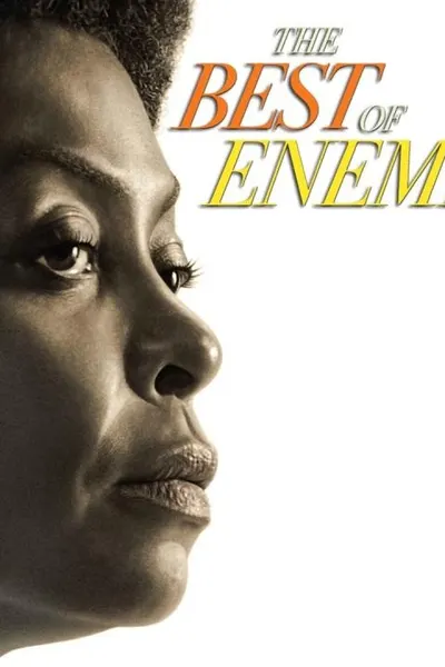 The Best of Enemies