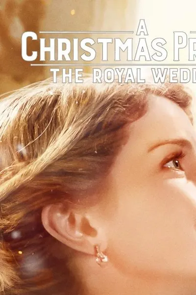 A Christmas Prince the Royal Wedding