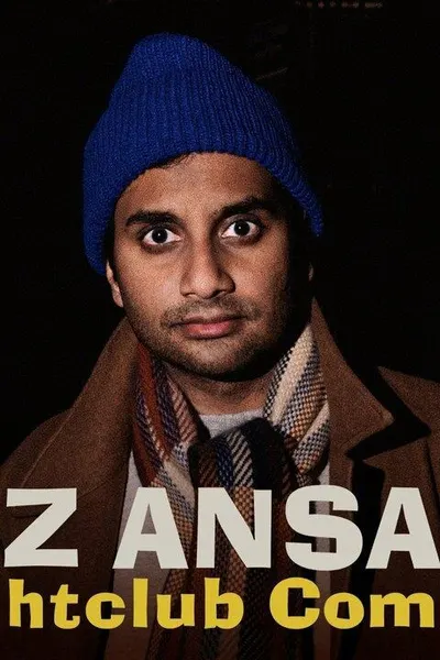 Aziz Ansari: Nightclub Comedian