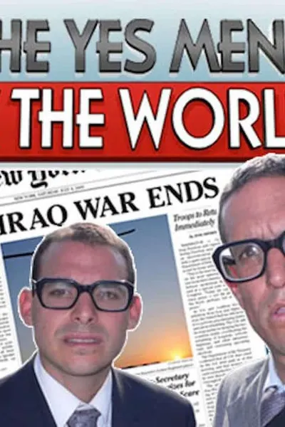 The Yes Men Fix the World