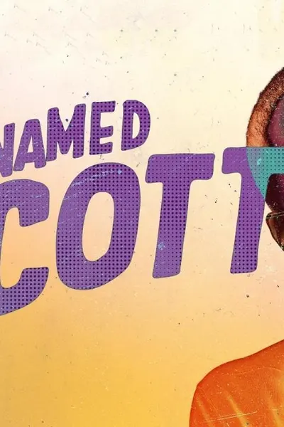 A Man Named Scott