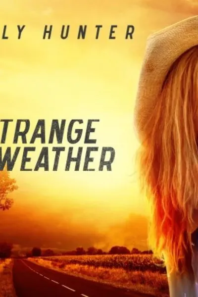 Strange Weather