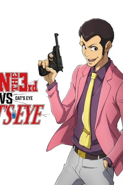 Lupin the 3Rd vs Cat's Eye