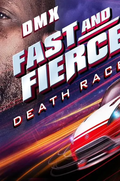 Fast and Fierce: Death Race