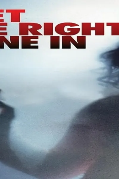Let the Right One In