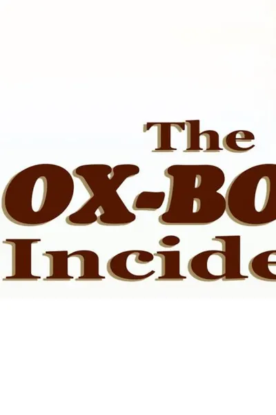 The Ox-Bow Incident