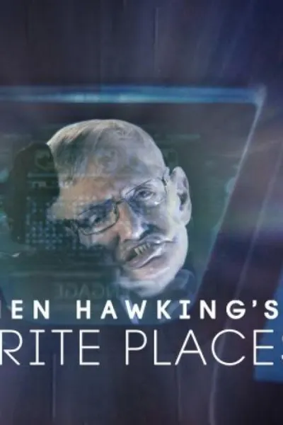 Stephen Hawking’s Favorite Places