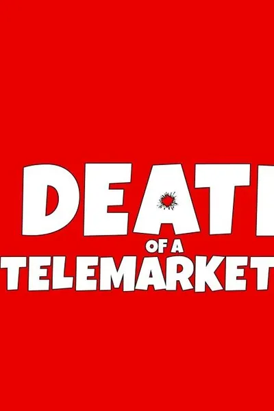 Death of a Telemarketer