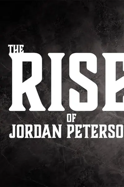 The Rise of Jordan Peterson