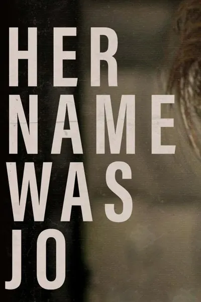 Her Name Was Jo