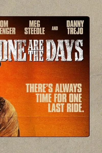 Gone Are the Days