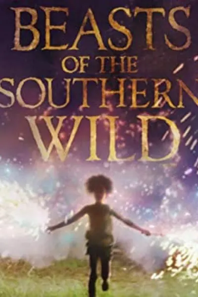 Beasts of the Southern Wild