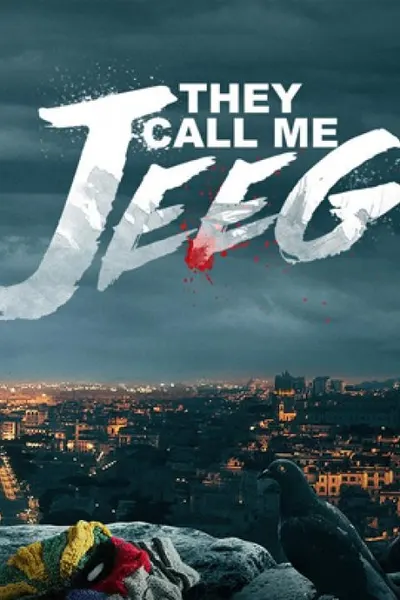 They Call Me Jeeg Robot