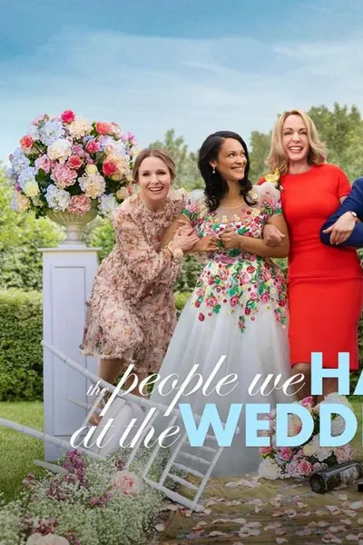 The People We Hate at the Wedding