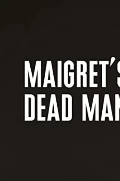 Maigret’s Dead Man