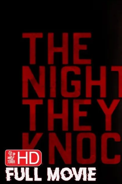 The Night They Knocked