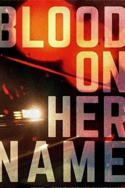 Blood on Her Name