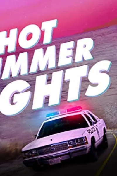 Hot Summer Nights