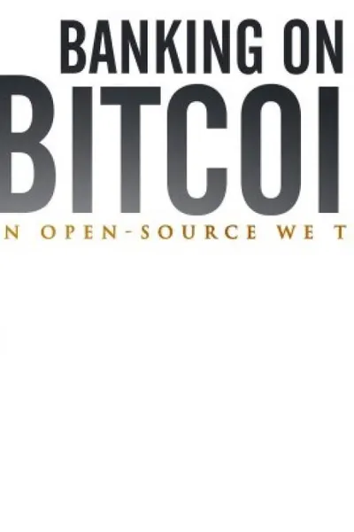 Banking on Bitcoin