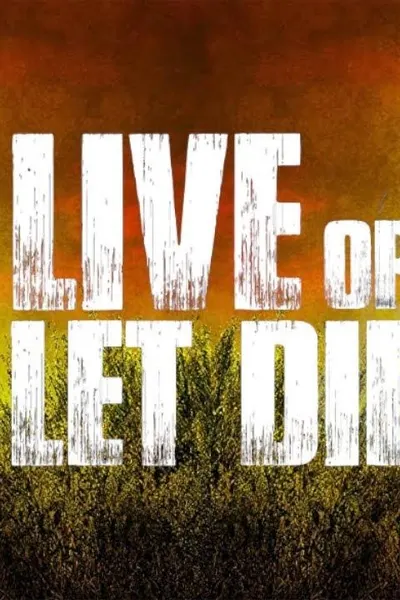 Live or Let Die