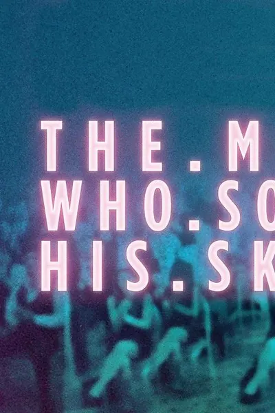 The Man Who Sold His Skin