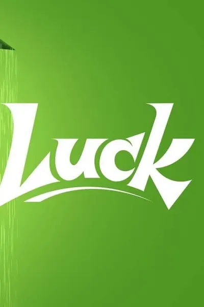 Luck