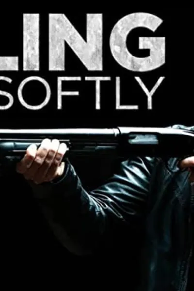 Kill Them Softly