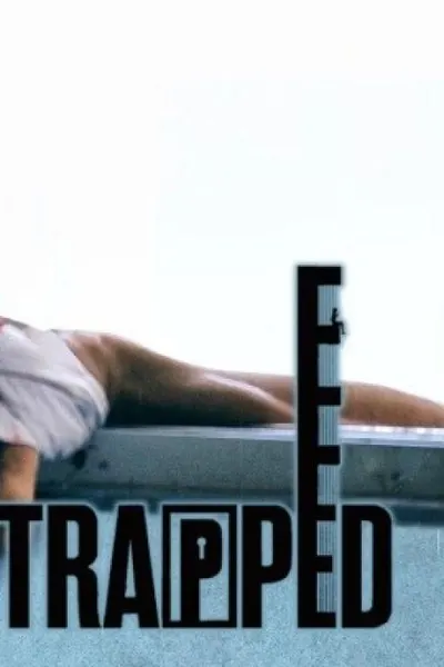 Trapped
