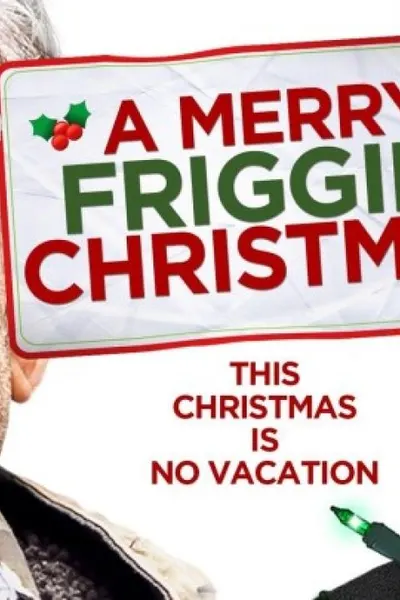 A Merry Friggin’ Christmas