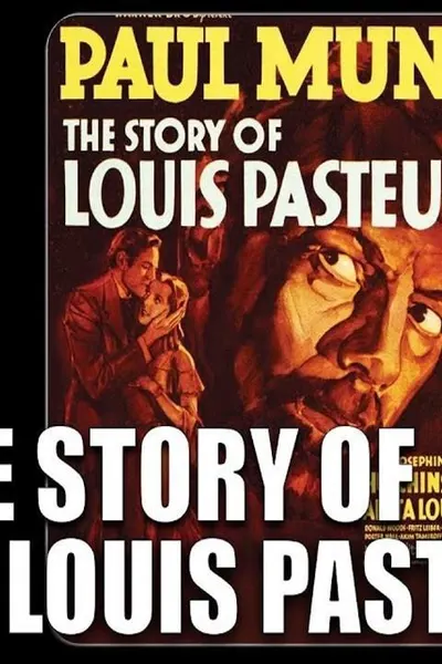 The Story of Louis Pasteur