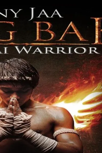 Ong-Bak: The Thai Warrior