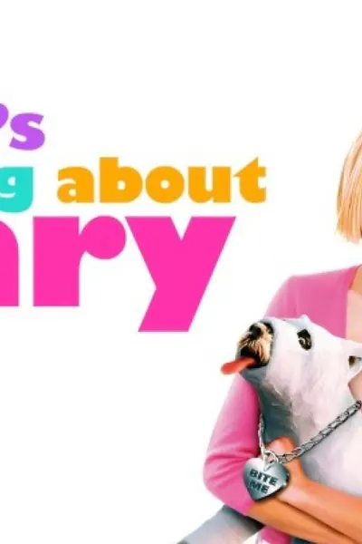 There’s Something About Mary