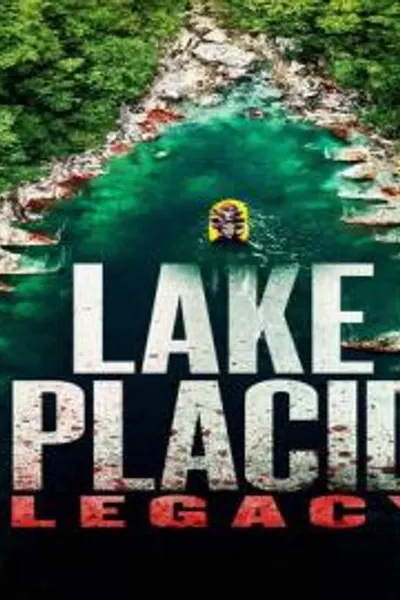 Lake Placid: Legacy