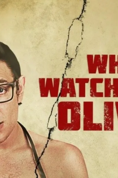 Who’s Watching Oliver