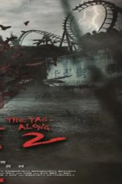 The Tag-Along 2